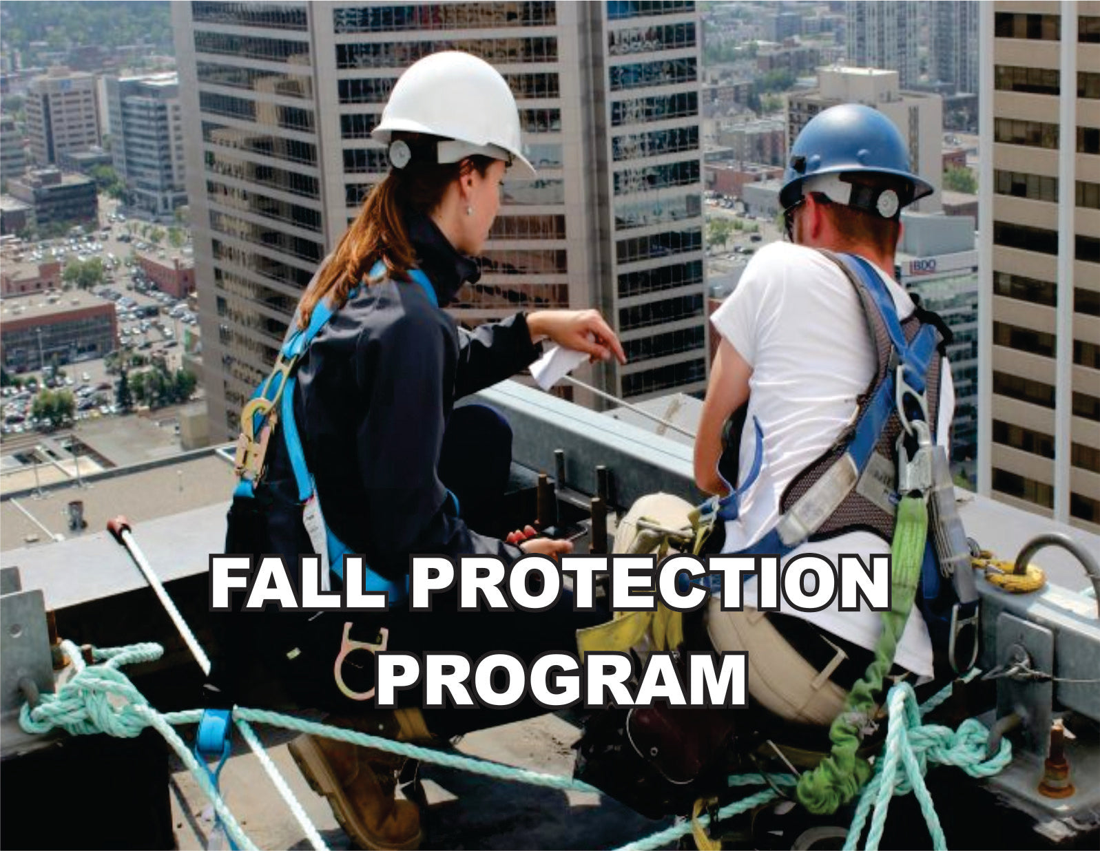 Fall Protection Program - ISNetworld® Approved/ PICS/ BROWZ Compatible ...