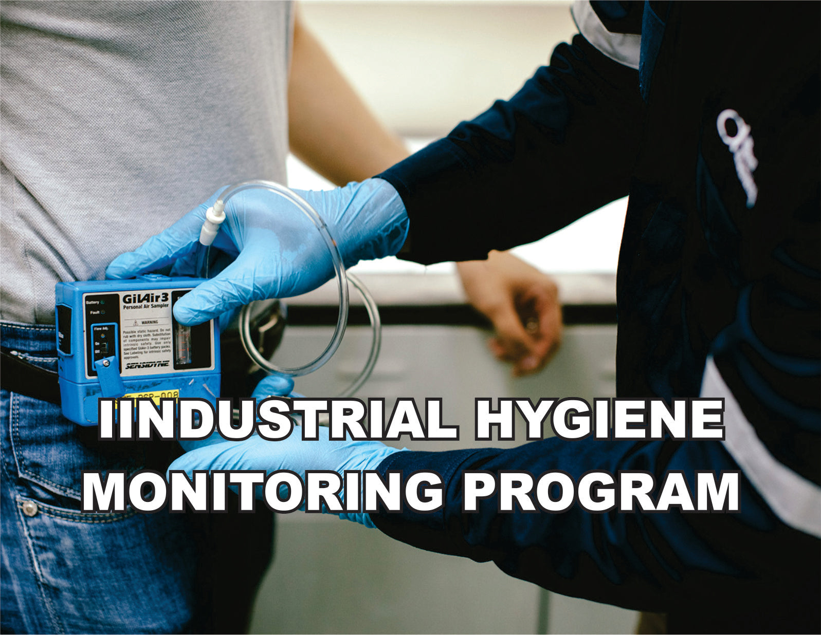 Industrial Hygiene Monitoring Requirements at Phyllis Alvarado blog