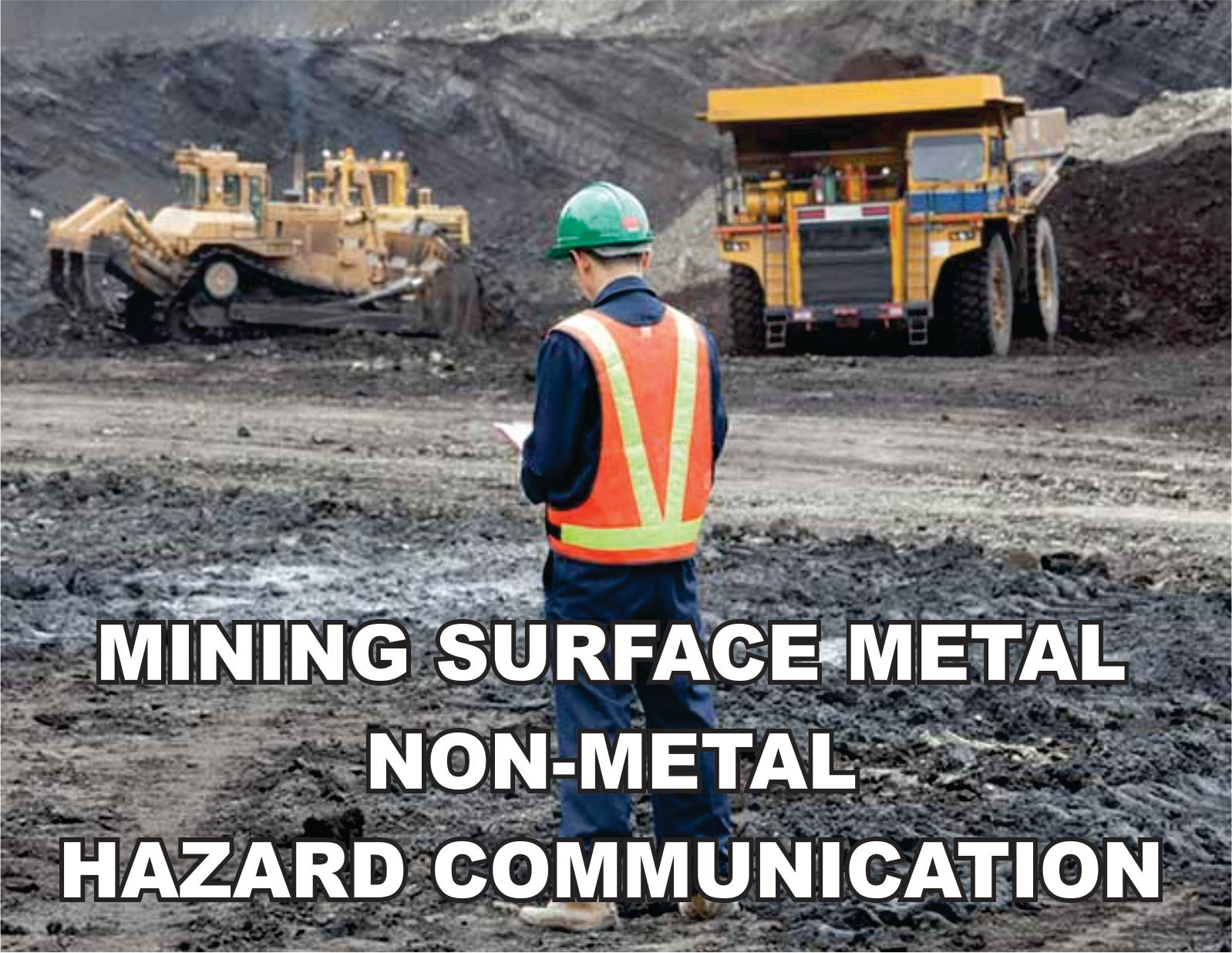 Mining- Surface Metal Non-Metal Hazard Communication Program for ...